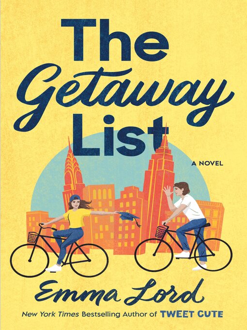 Title details for The Getaway List by Emma Lord - Available